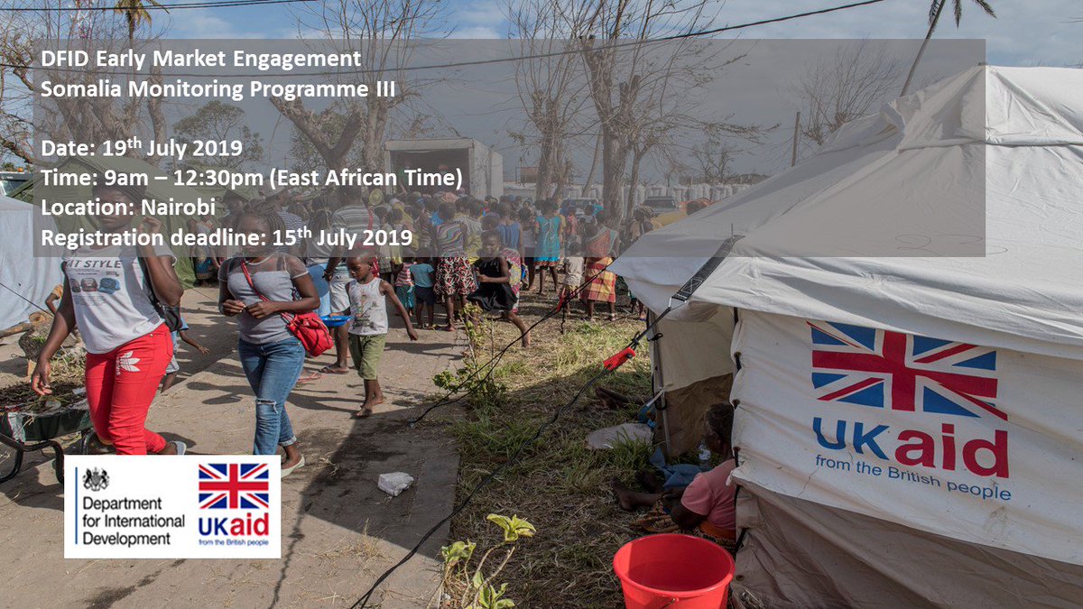 FCDOProcurement's tweet photo. #DFIDEvent Somalia Monitoring Programme III. Early Market Engagement 19th July 2019 9am - 12:30pm (East African Time), Nairobi. Register Interest by 15th July 2019. https://t.co/viWbvy47jY #ukaid https://t.co/KXHffAAUsJ