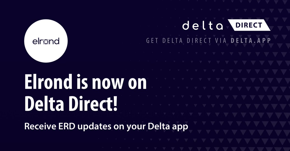 Happy to announce that @ElrondNetwork is live on Delta Direct! All the latest ERD updates will now be directly available on <a href="/get_delta/">Crypto & Stocks Portfolio Tracker</a>! Make sure to enable notifications for our Direct updates so you never miss out. #DeltaDirect