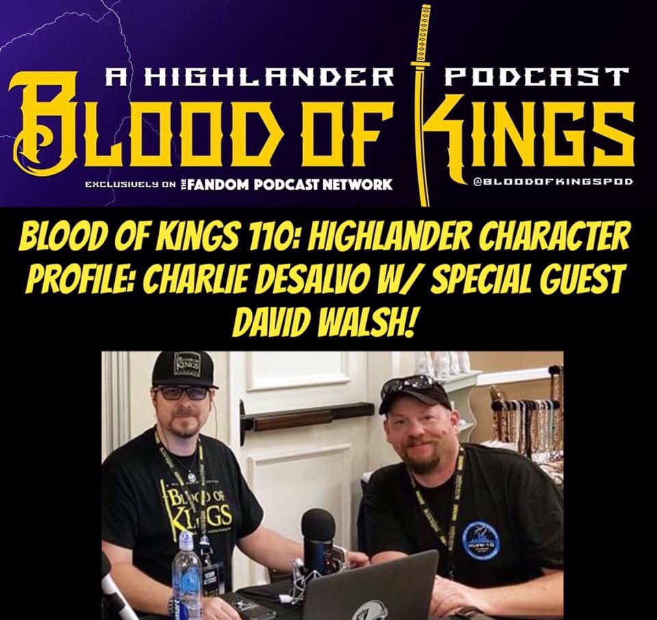 BloodOfKingsPod's tweet photo. @BloodOfKingsPod A #HighlanderPodcast Ep110: Highlander Character Profile: #CharlieDeSalvo w/ Special Guest DAVID WALSH! @WalshMan101 w/ host @spartan_phoenix Kevin R. @highlandertv @HighlanderBooks @AdriansAngels @flapperpress @flapperfilms
Show Link: https://t.co/ZWMdyHswST https://t.co/trAfN0G9fM