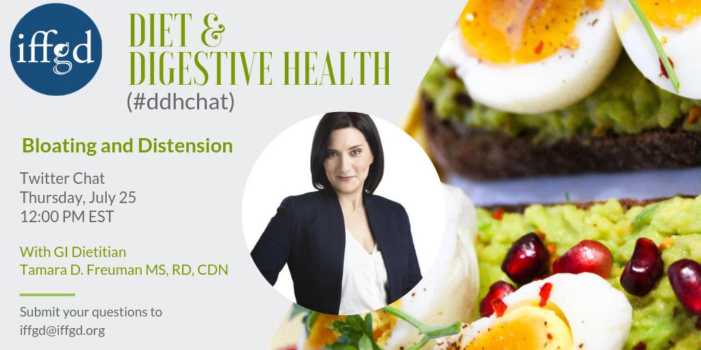 This month for our Diet and Digestive Health Twitter Chat (#DDHChat) we will discuss Bloating and Distension with Dietitian @tamaraduker on Thursday, July 25th at 12:00 PM EST. Follow along using #DDHChat and submit your questions to iffgd@iffgd.org!
