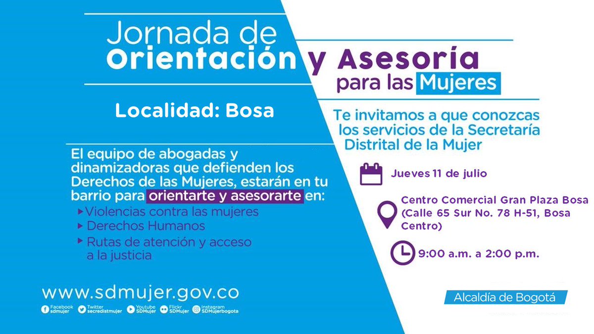 secredistmujer's tweet photo. #Bosa 👩🏻💼💬🙋🏻♀
En el marco de la Estrategia de Justicia de Género de #SDMujer en las localidades de Bogotá, tenemos:
✨Jornada Gratuita de Orientación y Asesoría
🗓Jueves 11 de julio
⏰9 am a 2 pm 
📌Centro Comercial Gran Plaza de @AlcaldiadeBosa (Cll 65 Sur #78H-51) https://t.co/ynDpHn18sP