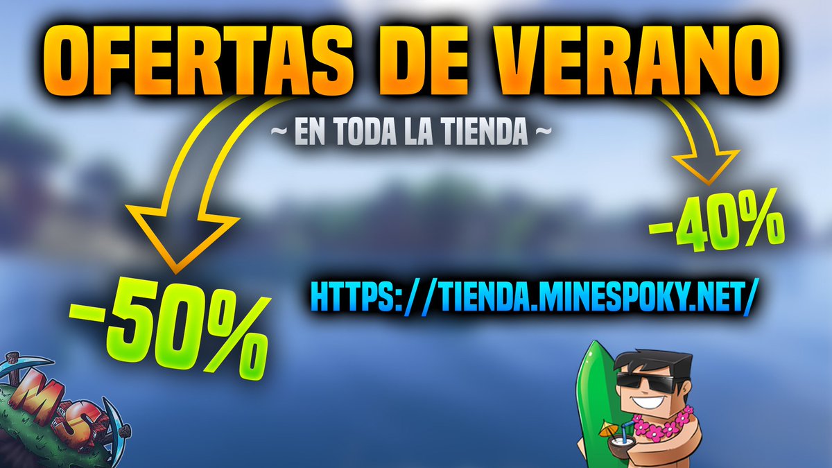 🎁 OFERTAS DE VERANO 🎁

Se han activado las ofertas del -40% y -50% en nuestra tienda online. Estará disponible hasta el Sábado 13 de Julio.

¡Aprovecha la oferta! ¡Oferta limitada!

Consigue tu rango y todo lo que quieras en:
🛍️  tienda.minespoky.net   🛍️