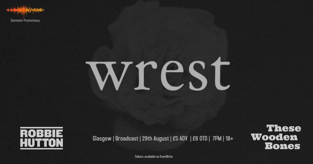 TheseWB's tweet image. 29/08 - @BroadcastGLA

Excited to be back at Broadcast in August supporting the brilliant @wearewrest with @robhuttonmusic!