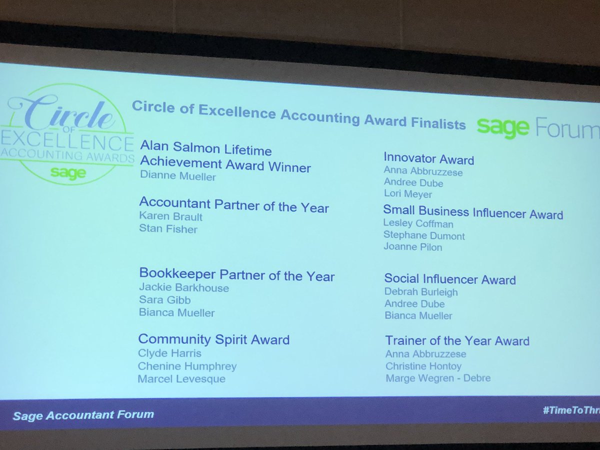 <a href="/SageNAmerica/">Sage North America</a> Sage Accountant Forum #TimeToThrive Circle of Excellence Accounting Award Congratulations to all the finalists and people nominated you all deserve to win