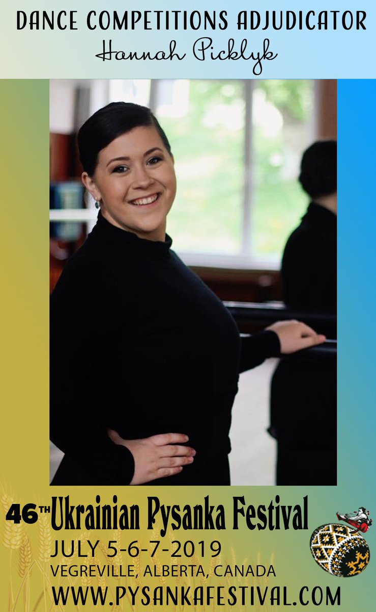 Announcing the 2019 Ukrainian Dance Competitions Adjudicator: HANNAH PICKLYK!  Read more about Hannah on our website!
🗣️Competitions are SUN July 7th in the Beer Gardens venue, 9 AM, until 4 PM--FREE admission 
#pysankafestival #vegreville #ukrainiandancecompetitions