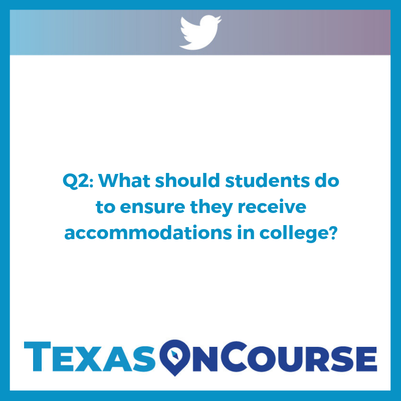 TexasOnCourse's tweet photo. Q2) How can students with disabilities ensure they receive the correct accommodations and are primed for success in college? #UniqueAdvising #AskTXOC https://t.co/Q929PkI2hK