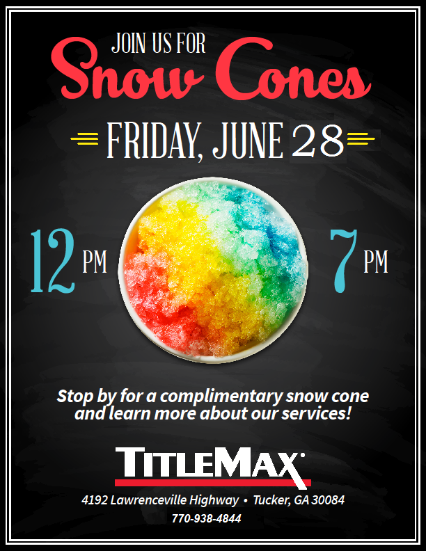 JazyPatty's tweet photo. FREE! FREE! FREEE! Come get a FREE Snowcone on Friday, June 28 @ Titlemax in Tucker-- 4192 Lawrenceville Hwy, Tucker Ga 30084 https://t.co/oLKkQhQTUF