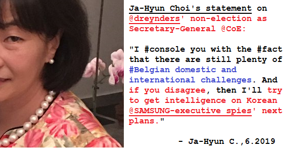LeeJaeYong111's tweet image. @dreynders @EZaharievaMFA @mofakr_eng Ja-Hyun Choi #consoles .@dreynders on his #NonElection as S.G. for @coe: Plenty of Belgian domestic &amp;amp; international challenges, and if Mr. Reynders Didier disagrees, Ja-Hyun will try to get intelligence on @SAMSUNG-executive spies' next plans
