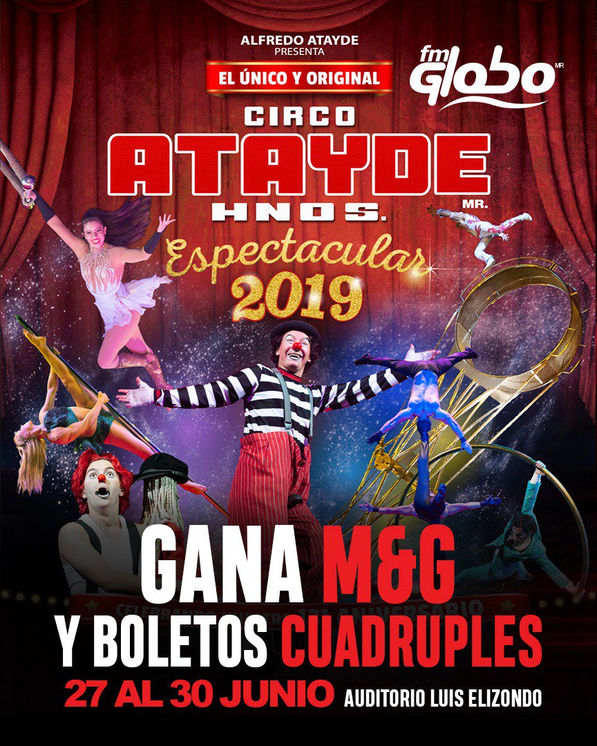 GloboMonterrey's tweet photo. Vamos, vamos, vamos al circo @AtaydeHnos 🙃 GANA M&amp;G + BOLETOS CUADRUPLES. Participa: 👉 Da RT y etiqueta e 2 amigos 👈  ¡Participa ya!
#FMGlobo 88.1 La primera de tu vida, la primera del cuadrante 😎 🔈 https://t.co/tVGNHvBYd8