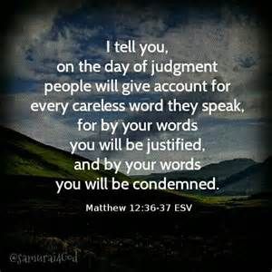 Innocent Byabagamba Arnie Bragg Suencharge On The Day Of Judgment People Will Give Account For Every Careless Word They Speak Mt12 36 37 Ps 141 3 Ps 34 12 14 Eph 4 29 32 Suencharge Arnie Bragg Mmclaughlinsong Miriam Bless