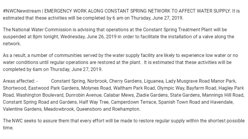 #NWCNewstream | EMERGENCY WORK ALONG CONSTANT SPRING NETWORK TO AFFECT WATER SUPPLY. It is estimated that these activities will be completed by 6 am on Thursday, June 27, 2019.The National Water Commission is advising that operations at the Constant..