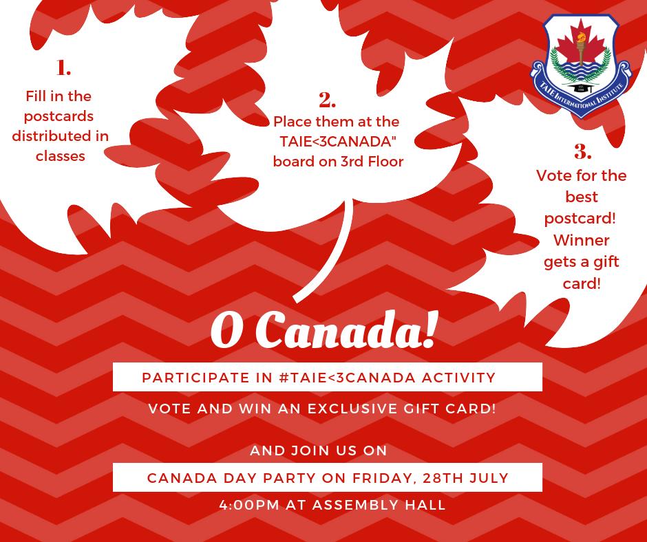 TAIEers's tweet photo. Celebrate #CanadaDay2019 with us as TAIE<3Canada! 
Get the postcards from your teachers or from the front desk. Fill them up with your messages or drawings for Canada and post them on the 3rd Floor. 
Vote for the best answer and get a chance to win an exclusive gift card! https://t.co/sTMUav2CCO