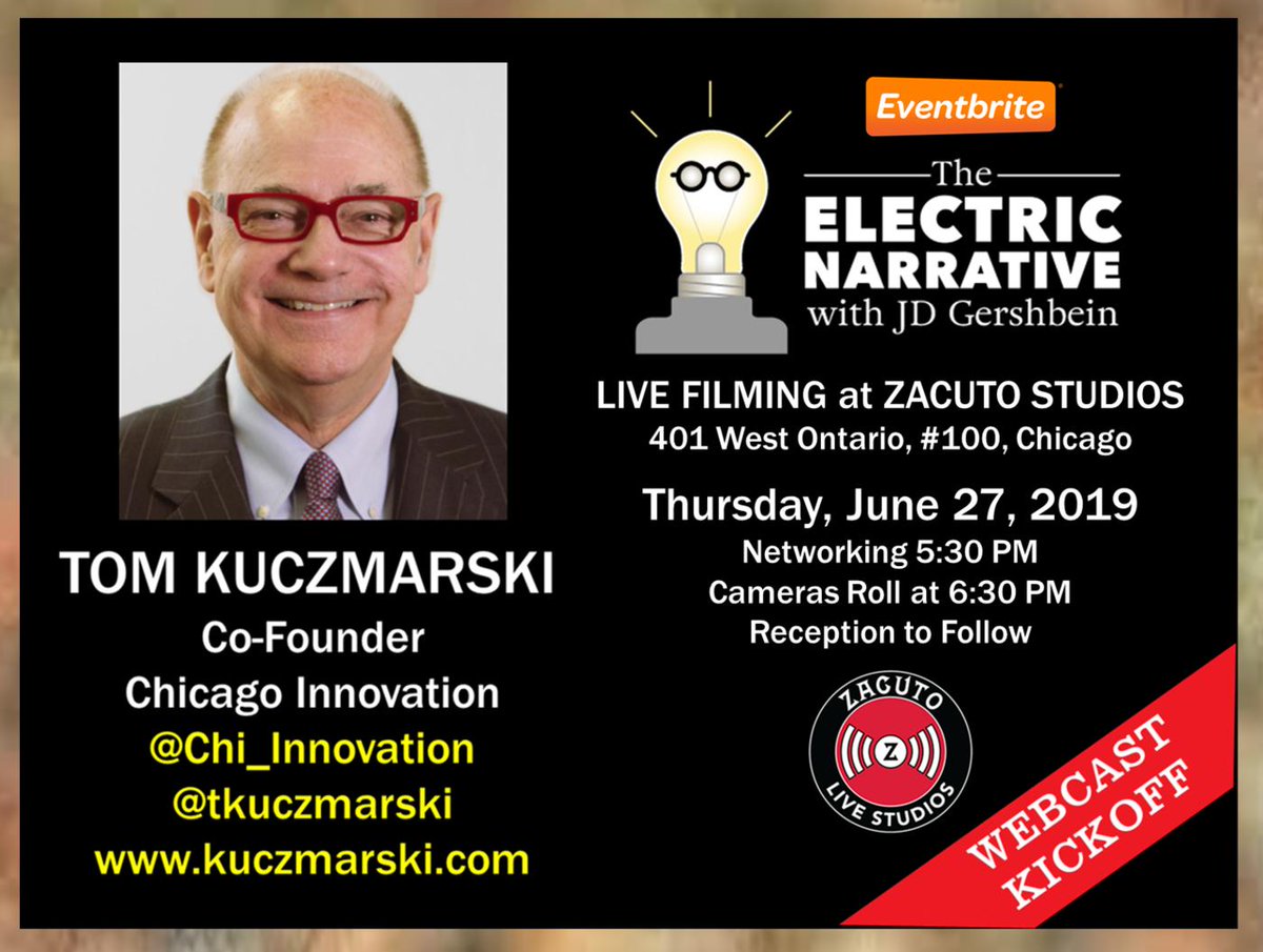 TOMORROW - <a href="/Chi_Innovation/">Chicago Innovation</a> Co-Founder <a href="/tkuczmarski/">Thomas Kuczmarski</a> &amp; <a href="/tullman/">Howard Tullman</a> will kick off <a href="/jdgershbein/">JD Gershbein</a>'s new webcast show, "The Electric Narrative" with a LIVE spirited discussion on innovation. Get tix to the live filming or tune in via Facebook: bit.ly/2RlAtlf #theelectricnarrative