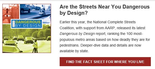 AARPLivable's tweet photo. Available now from @AARP and @completestreets: A downloadable #DangerousByDesign fact sheet about #pedestrian safety (and dangers) in every state -- aka your state -- due to #incompletestreets! https://t.co/VJwpHRRHDB https://t.co/G5qlNRqrwG