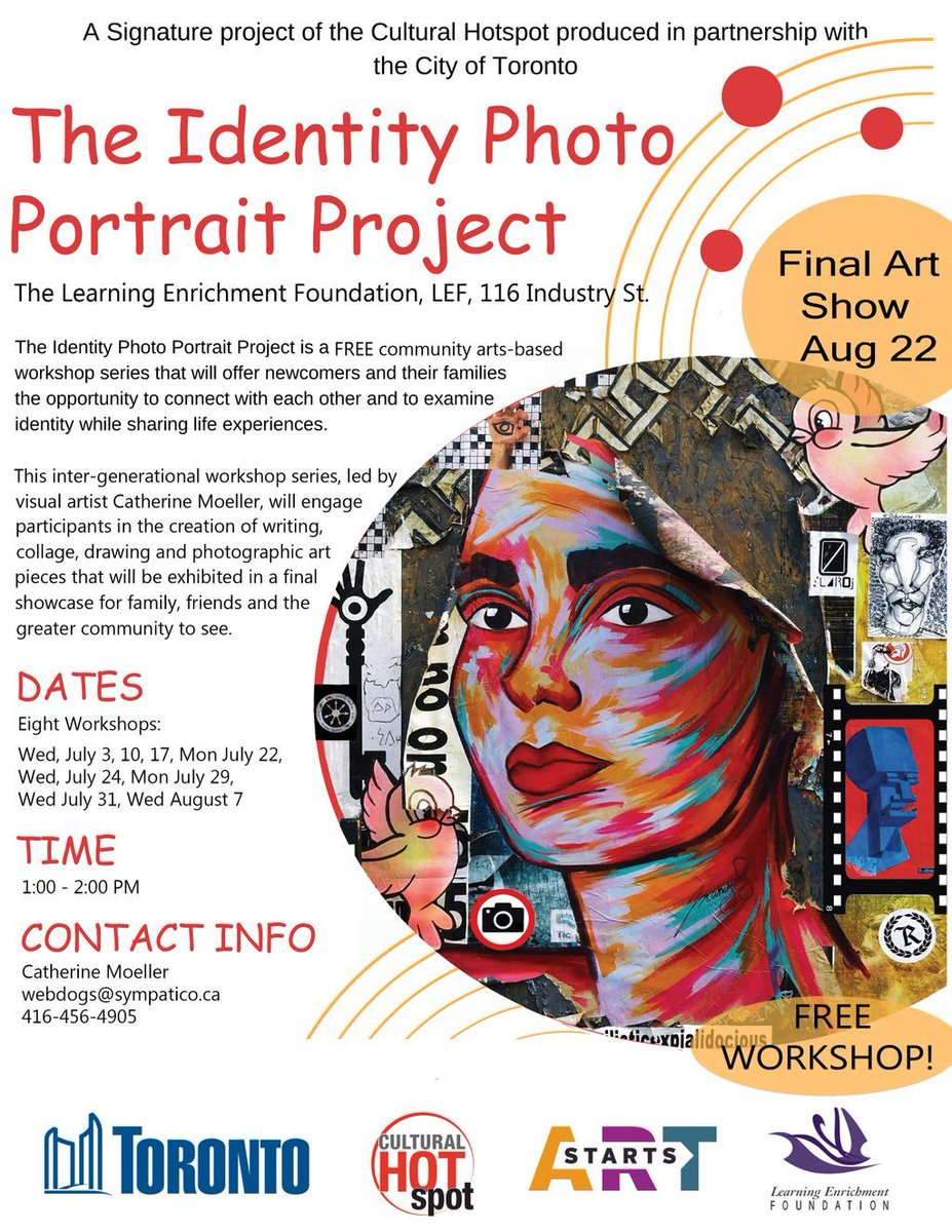 The Identity Photo Portrait Project is a workshop series led by visual artist Catherine Moeller and you can join the workshop at the Learning Enrichment Foundation. Check out the details and timings in the flyer.
#LEF #Arts  #CityofTo #Toronto