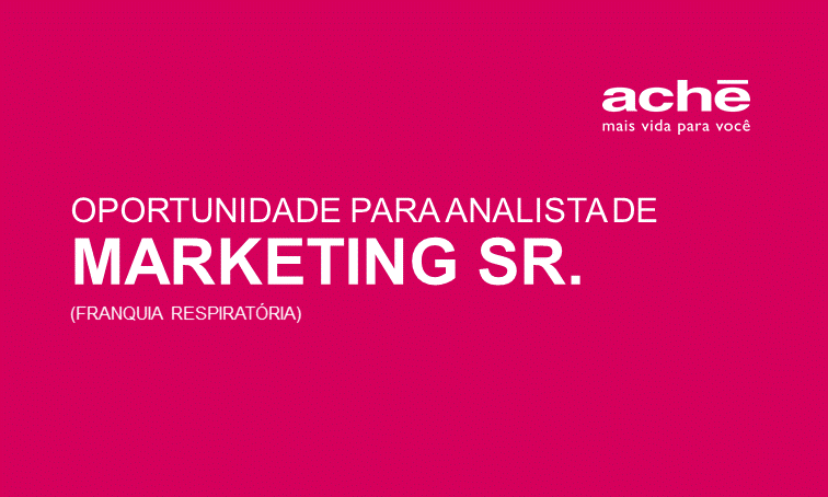 O Aché está com oportunidade para Analista de Marketing Sr (Franquia Respiratória) - lnkd.in/dTMjCZw. Atenção: até o dia 03/07/2019.