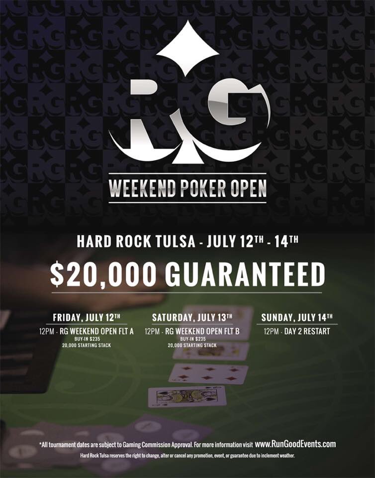RunGoodGear's tweet photo. Action at @TulsaHardRock picks back up July 12-14 with a $235 buy-in, $20,000 guarantee, 20,000 starting stack NLH tournament! Full schedule at: https://t.co/QUpXFoq7lV #RWPO https://t.co/ng8SW6IxXq