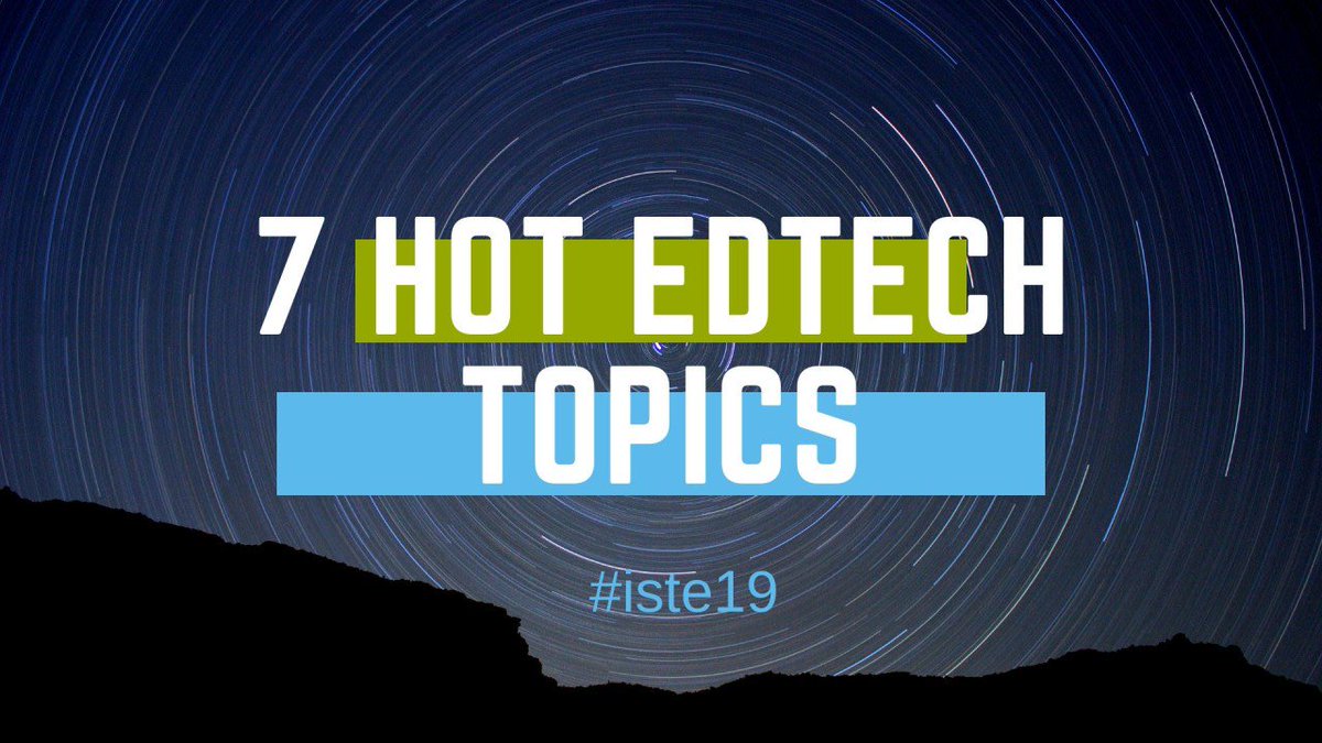 bdotson3's tweet photo. RT @coolcatteacher: 7 Hot Edtech Topics #iste19 #notatiste19 https://t.co/kEMCRdrOzb @buddyxo #iste19 #notatiste19 https://t.co/vOwiRszjbq #uvawedtech