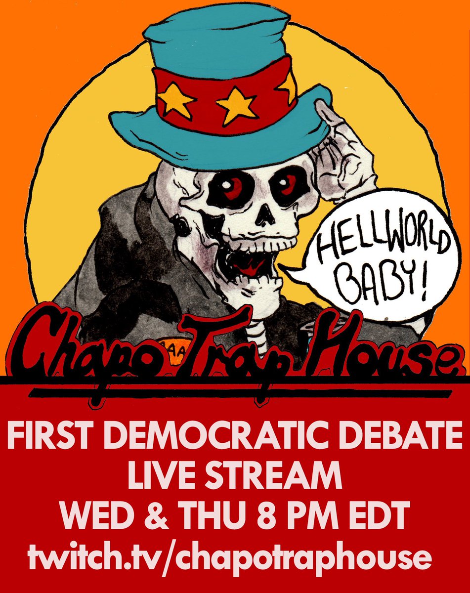 Chapo Trap House Chapo Stream Starts In Under One Hour Demdebate T Co W4dfeb38xd