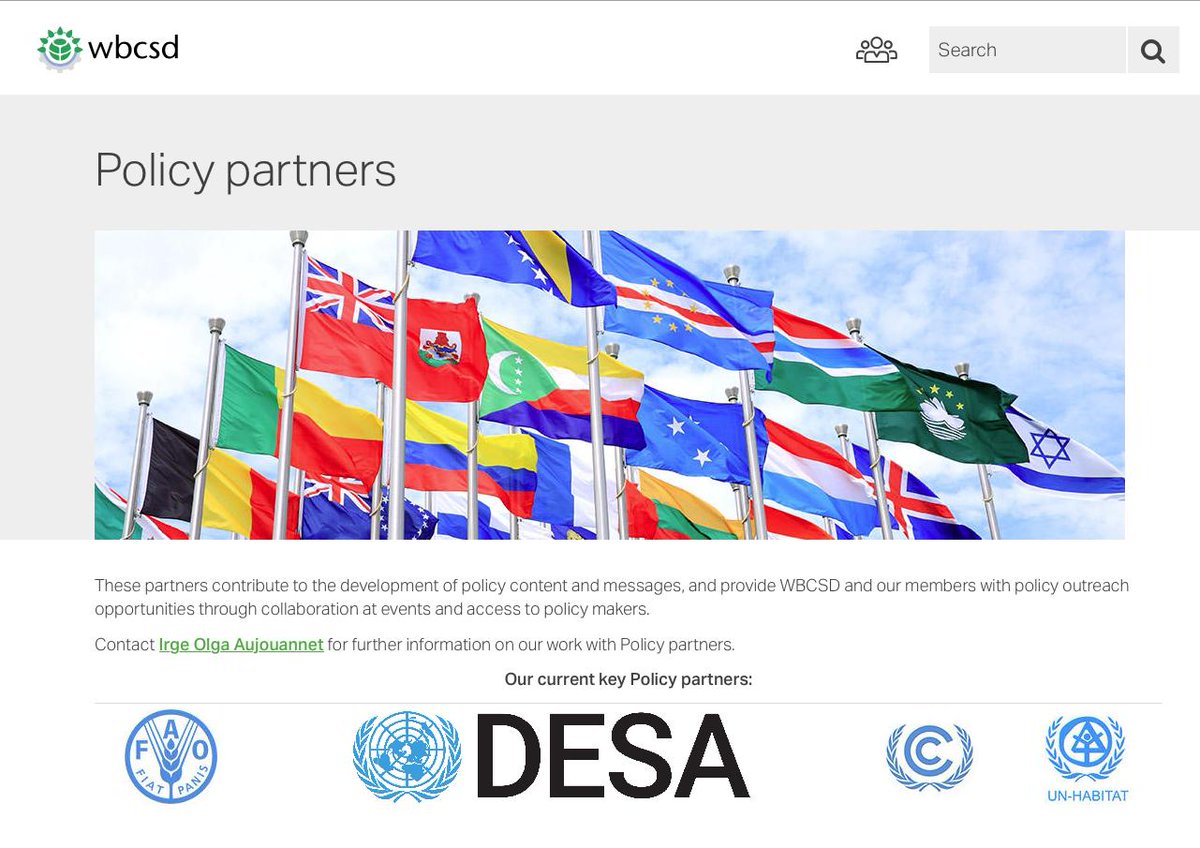 6/The UN is their Policy Partners."These partners contribute to the development of policy content & messages, and provide WBCSD and our members with policy outreach opportunities through collaboration at events and access to policy makers."Note: ACCESS TO POLICY MAKERS