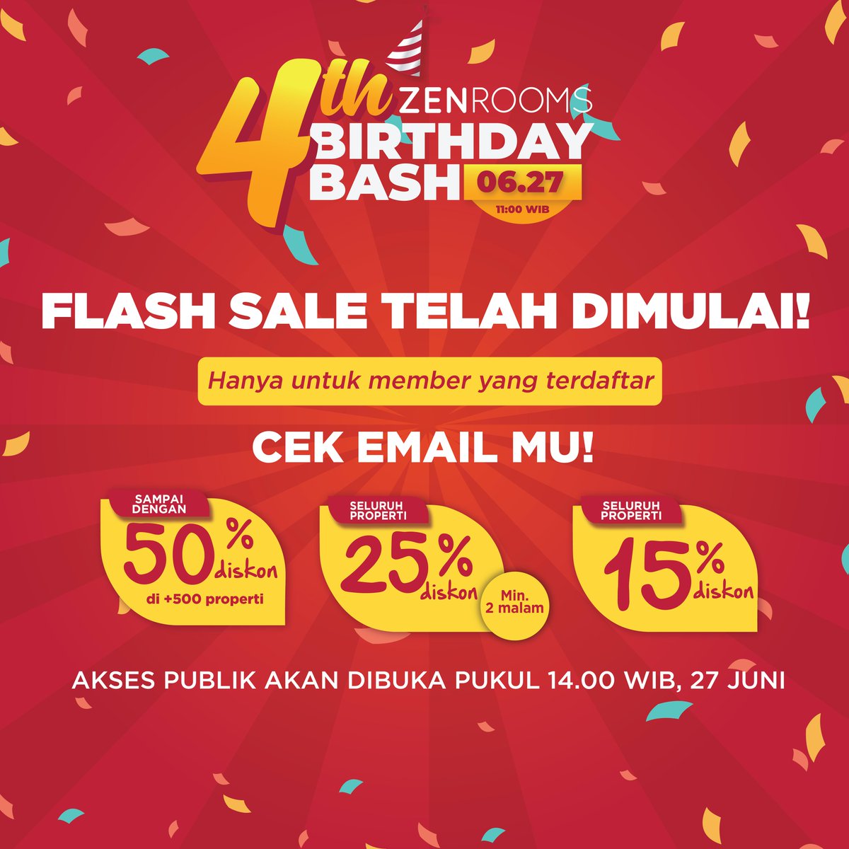 ZENRoomsID's tweet photo. BIRTHDAY SALE IS LIVE FOR EXCLUSIVE ACCESS GUYSS!! Cek emailmu sekarang! Untuk yang belum daftar, akses publik akan dibuka pukul 14.00 WIB nanti, Ok? Set your alarm!! https://t.co/jiiQWuElQC
