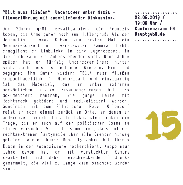 unibi_AStA's tweet photo. #AntiracismFestival "Blut muss fließen - undercover unter Nazis": rund 15 Jahre hat Thomas Kuban in der #Neonazi Szene recherchiert. Filmvorführung mit anschließender Diskussion Freitag 28. Juni 2019 19 Uhr, Konferenzraum FH Bielefeld https://t.co/1EPWs6A99u @BMI_Bund @BMJV_Bund https://t.co/UkCLhZEERs