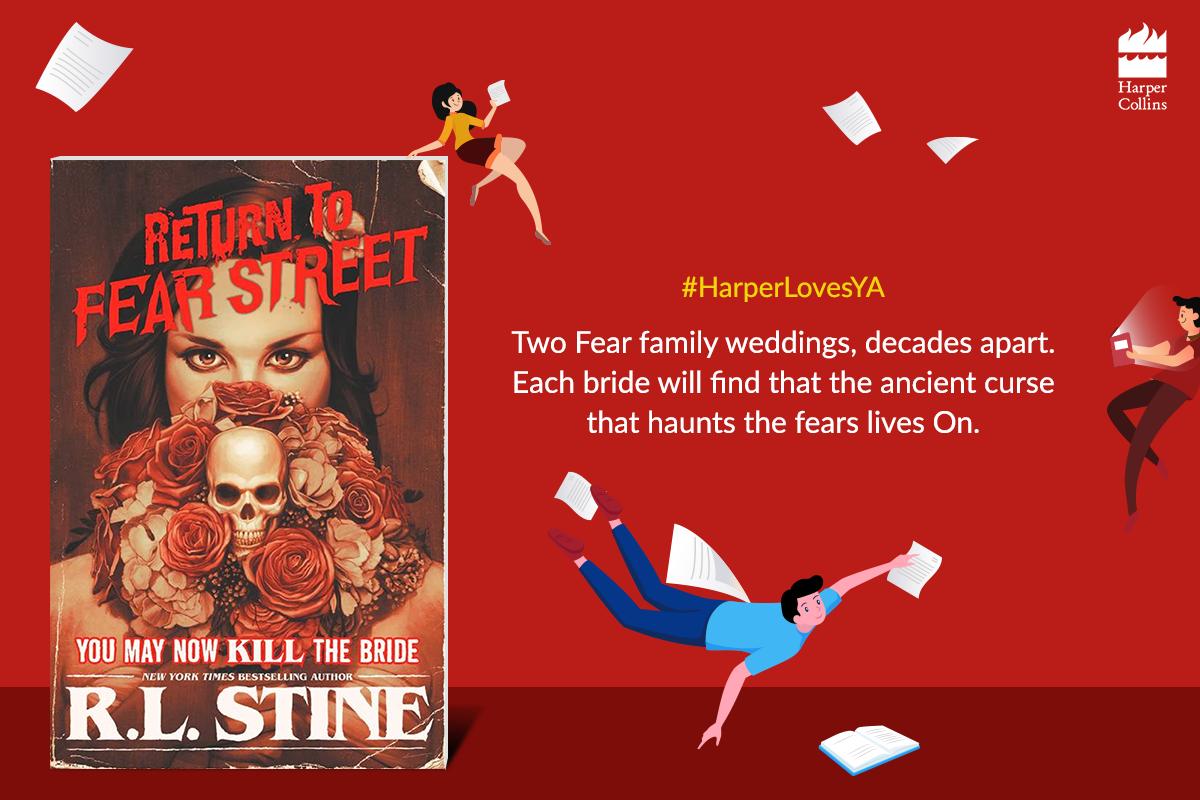 HarperCollinsIN's tweet photo. #YouMayNowKillTheBride by @RL_Stine is a Fear Street story in which family ties bind sisters together—till Death do they part. Read all about their story: https://t.co/eYWD6asV2P
#HarperLovesYA https://t.co/PItdN5CHIZ