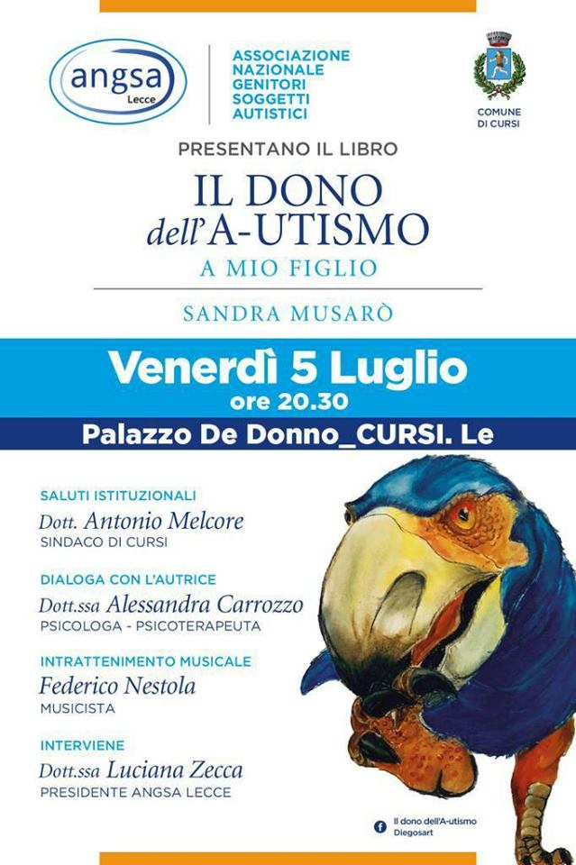 PRESENTAZIONE DEL LIBRO "IL DONO DELL'A - UTISMO": Venerdì 5 luglio ore 20.30 presso Palazzo De Donno verrà presentato il libro #IldonodellAutismo" scritto da Sandra Musarò. #NewsCursi