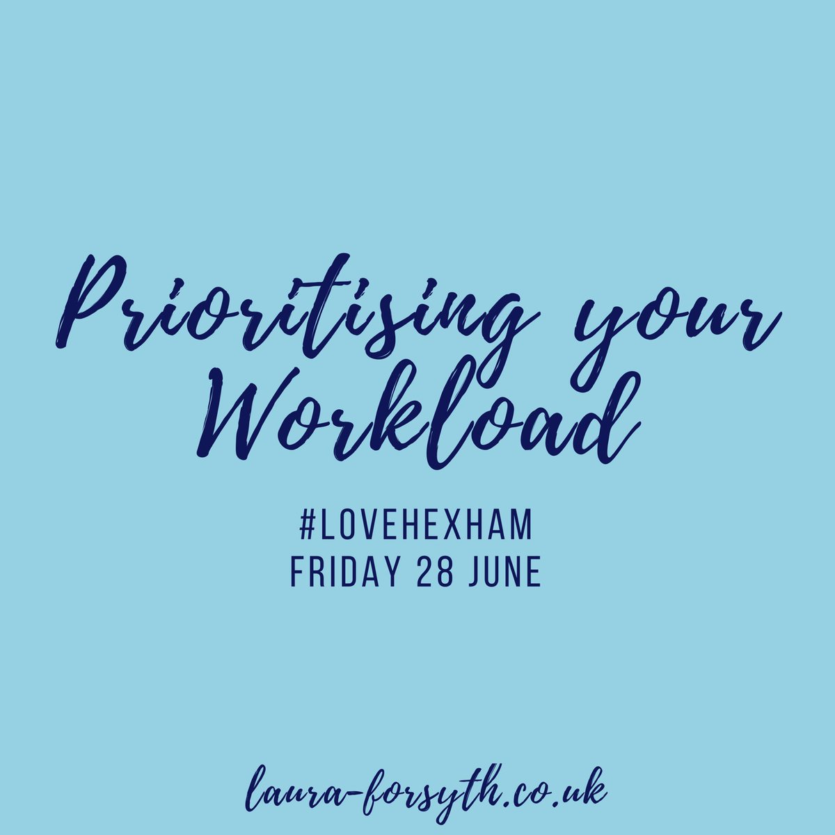 laurapforsyth's tweet photo. #LoveHexham is a fab networking group &amp; i can’t wait to catch up with everyone tomorrow morning &amp; share tips on prioritising your workload 😊 
#timemanagement #productivity #productivitytips #timemanagementtips #effectiveworking #workingeffectively #calm #workload #workoverload https://t.co/XFx8muUR4R