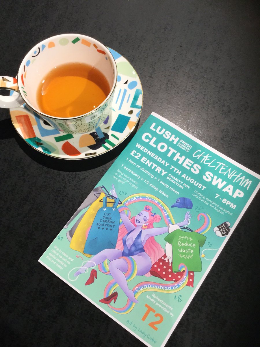 We’re brewing up a Lush evening in August 🤩 Join us &amp; our friends <a href="/LushLtd/">LUSH UK</a> for an evening of tea drinking and clothes swapping on 07/08/19☕️🎉 #WDYT #Cheltenham #T2Moments #clothesswap #whatsoncotswolds #whatsoncheltenham #lush #lushUK #Sustainability #T2Tea #T2 #collab #yay