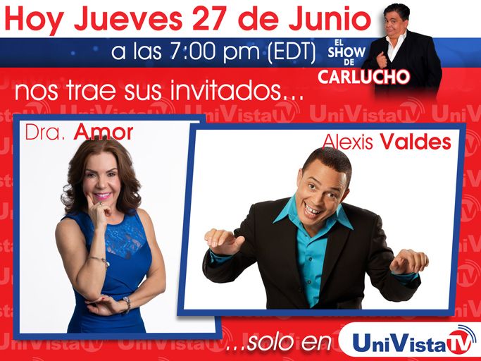 UnivistaTV's tweet photo. Esta noche #Carlucho nos trae invitados de lujo, la #DraAmor y el actor y comediante #AlexisValdes. No se puede perder #ElShowDeCarlucho, justo a las 7:00 PM (EDT), solo por #UniVistaTV. #MijailMulkay #Pillin #RodneyJimenez https://t.co/IsLkJPoBvb