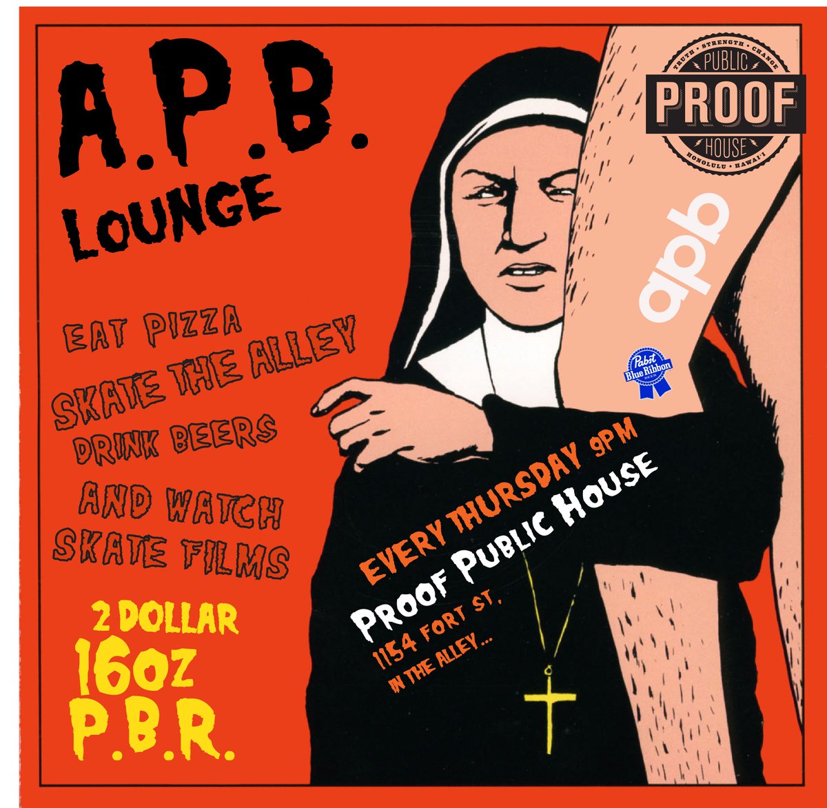 ProofHNL's tweet photo. APB LOUNGE | Tonight 9PM-2AM | Skate Movies | $2 PBR 16oz Cans! | GET IT!!! https://t.co/YppdlDhsOu