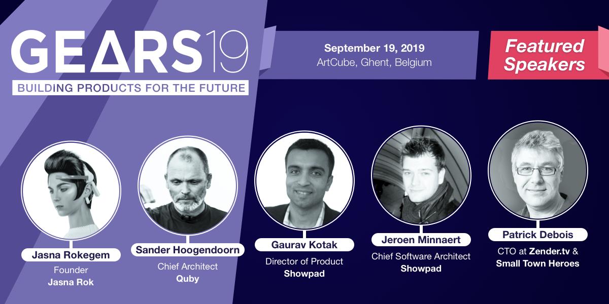 We are happy to announce the first speakers of #Gears19! 

Join us to discover what these forward-thinking individuals say about the next wave of #Product, #DevOps and #FrontEnd /#backend development

Register NOW to enjoy your Early Bird discount! 👉 gears.gent