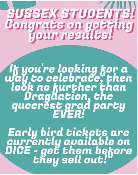 Congratulations Sussex students! 🎉 Come celebrate your graduation with us at the queerest grad party ever! Early bird tickets are now on sale 
🌈 link.dice.fm/QHC24HBT8W❤️ #draguation #queersoutforsummer #lgbtq #queerevents #brightonpride #pride2019 #queergraduationparty