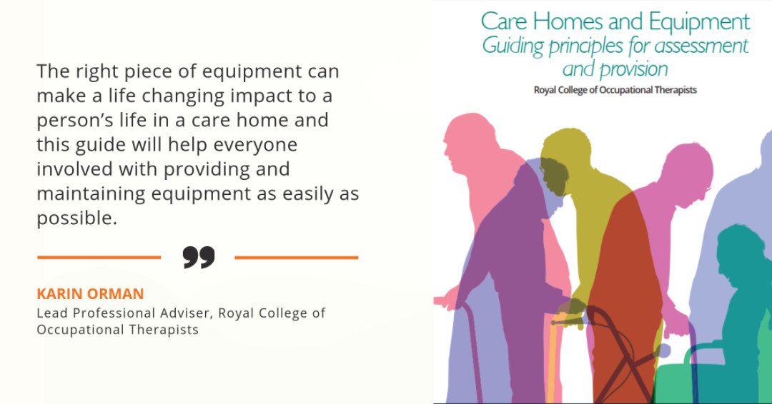 theRCOT's tweet photo. Our new report 'Care homes and equipment’ sets out the principles for the assessment, maintenance and provision of equipment for residents of care homes. https://t.co/i4AGJoVm5l https://t.co/wJw2dY0pea