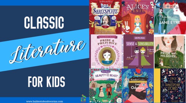 Introduce kids to the classics with classic literature for kids! #classicliterature #kidlit #kidsbooks >> babiestobookworms.com/2019/06/20/cla… <<