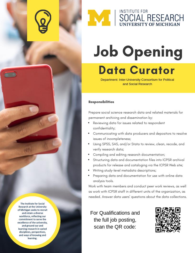 umisr's tweet image. .@ICPSR is looking for a #DataCurator! You'll prepare social science research data & related materials for archiving & dissemination, work w/ team members & conduct peer work reviews, & answer data users’ questions about the data collections. Join us! bit.ly/2MfXJSI
