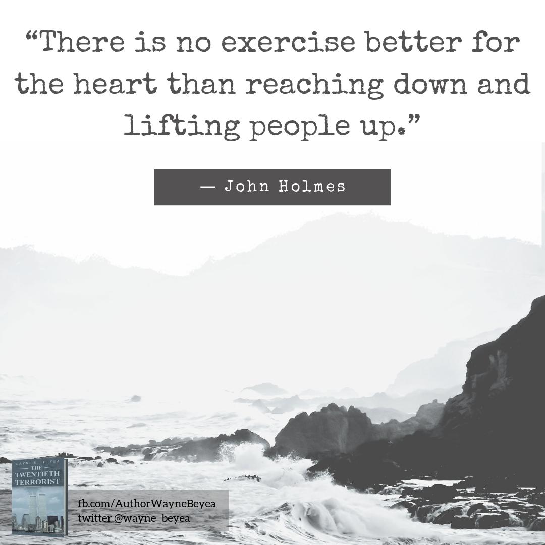 wayne_beyea's tweet photo. Let's start lifting people up. I'm sure someone would lift you up in return.

#Quotes
#amwriting https://t.co/iZPiy743qD