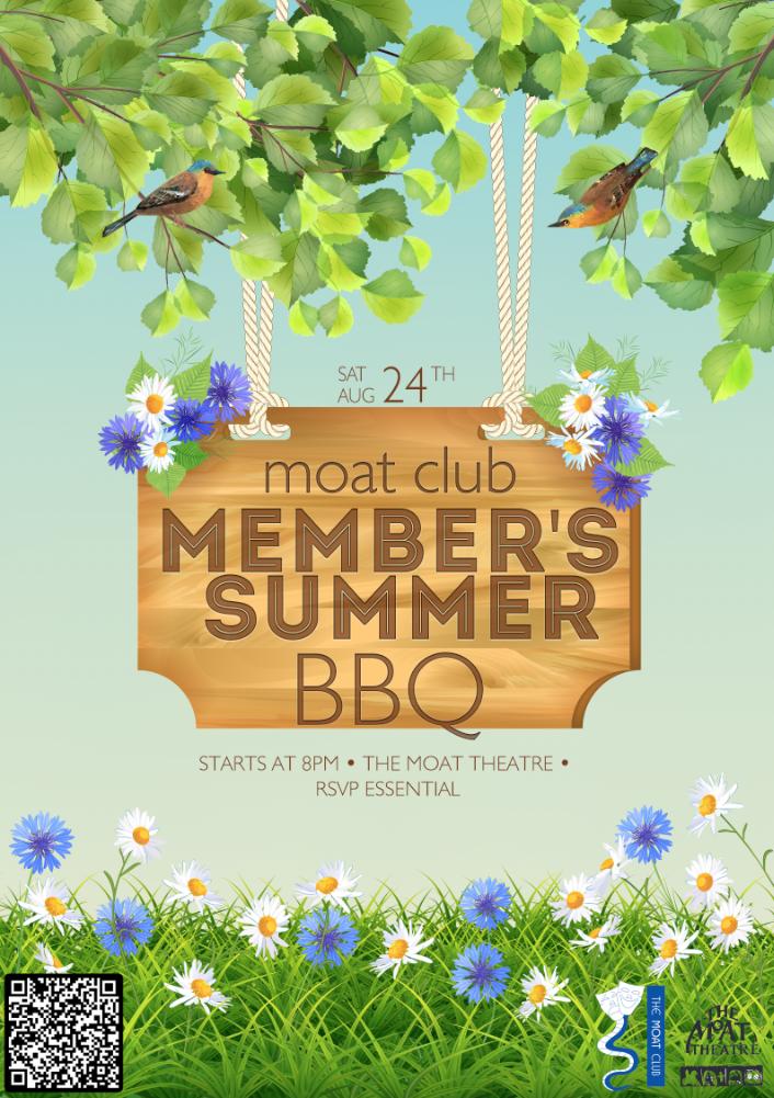 *** Member's Summer BBQ ***

We are holding a Moat Club Member's Summer BBQ in the theatre on Saturday August 24th from 8pm.

Head over to over to our Facebook page for more info!