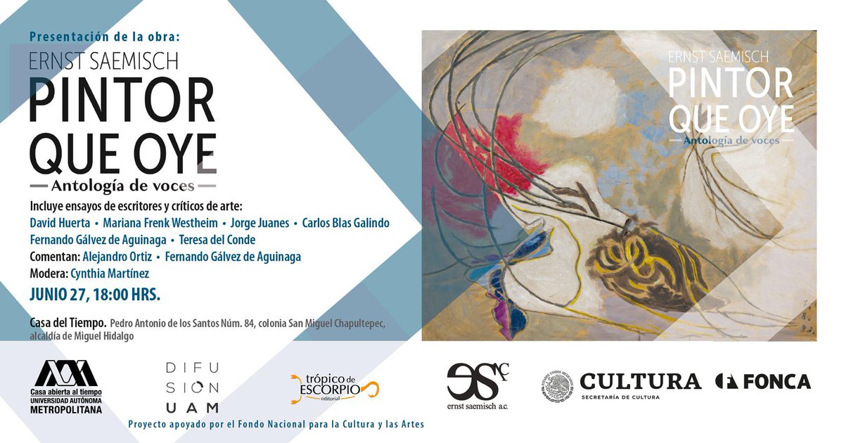 SistemaCreacion's tweet photo. Te invitamos a la presentación del libro, “Ernst Saemisch. Pintor que oye”, una antología de ensayos con diversas voces imprescindibles de la crítica artística.
La cita es #hoy a las 18 h
📍Casa del Tiempo, 
Pedro Antonio de los Santos 84, San Miguel Chapultepec, CDMX https://t.co/ant9RUb0PJ