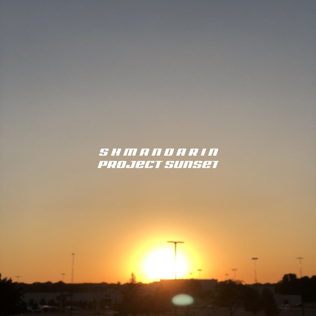 Shmandarin423's tweet image. The all-new LP #ProjectSunset is out now! Enjoy it wherever you stream music. smarturl.it/shmandarinps