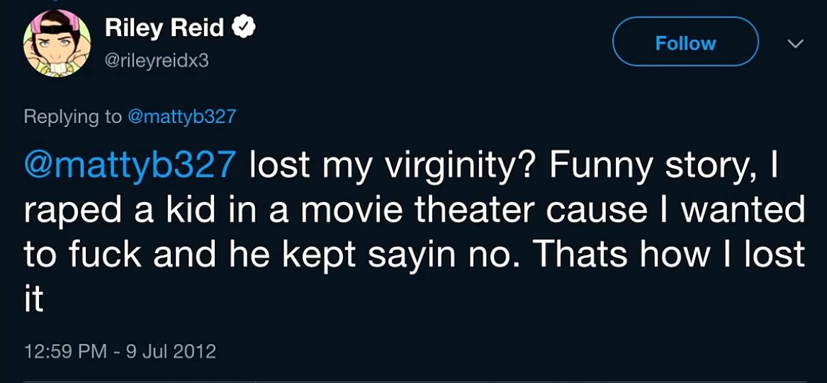 nice_guy98's tweet photo. hi @rileyreidx3, how's my favorite rapist (or sexual predator? whichever you prefer) doing today? i was hoping you would want to catch a movie with me sometime soon. pick you up at 8 on saturday? 🥰🥰☺️ #MeToo https://t.co/SgkI6ViUDj