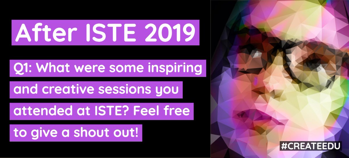 ClaudioZavalaJr's tweet photo. Q1: What were some inspiring and creative sessions you attended at ISTE? Feel free to give a shout out! #CreateEDU #iste19 #AfterISTE @iste https://t.co/wMFi0kyo02