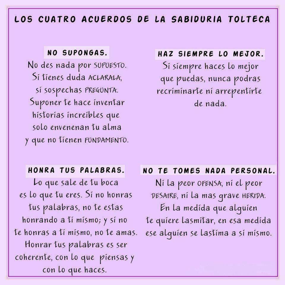 Los 4 acuerdos #sabiduriatolteca
