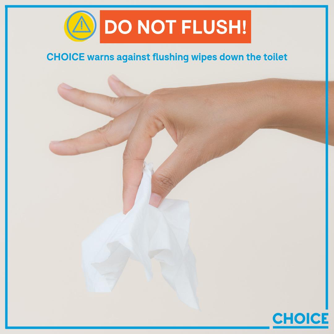 choiceaustralia's tweet photo. CHOICE is warning Australians not to flush wipes, following a disappointing court decision that means #flushablewipe companies won’t be held to account for clogged sewers and terrible plumbing bills for Australians. https://t.co/a1azq9Yfjs