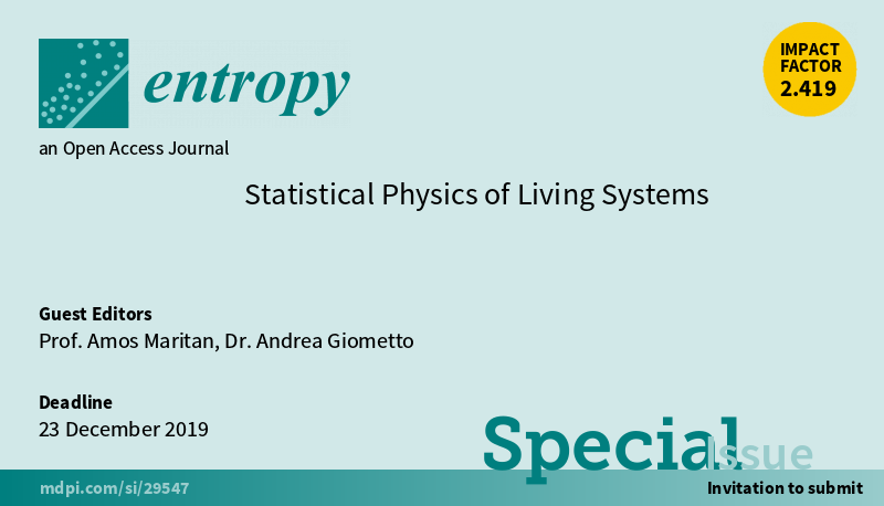 Entropy_MDPI's tweet photo. #mdpientropy 🎙️🎙️ New Special Issue "#StatisticalPhysics of #LivingSystems", edited by Prof. Amos Maritan and Dr. Andrea Giometto, is open for submission! https://t.co/OgiMzUe5fJ
#Biologicalsystems #Ecologicalsystems #Emergentbehavior #Criticality #Microbialinteractions https://t.co/ctTpb2wfv2