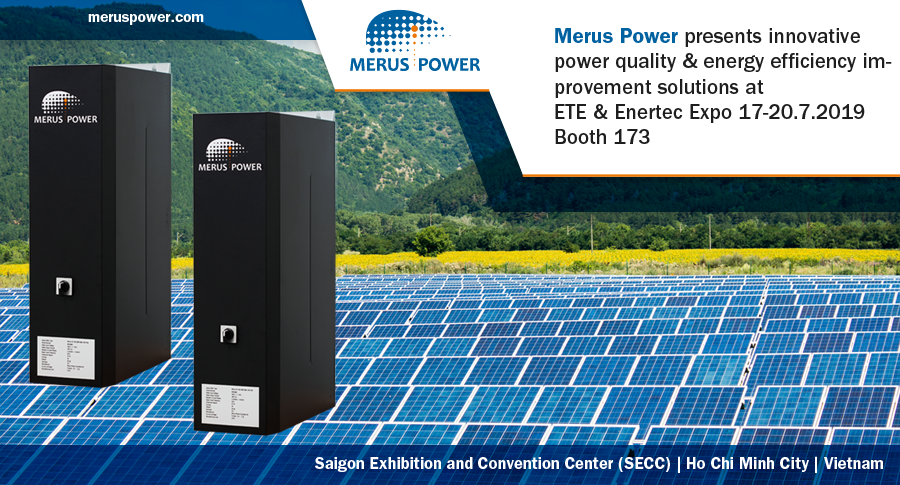 We will participate at the ETE &amp; Enertec Expo 2019 in #Vietnam, the largest gathering in the field of supplying #electricaltechnology &amp; equipment, #energysaving and #greenpower products. Visit us at booth 173 and register here: vietnam-ete.com