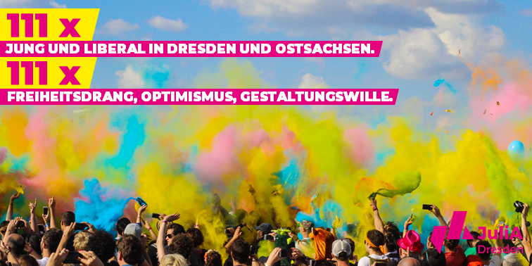 Unpolitische Jugend? Von wegen!

Letzte Woche haben wir das 111. Mitglied in unseren Kreisverband aufgenommen. 😍

111 <a href="/jungeliberale/">junge liberale</a> in #Dresden - das bedeutet: 111 x #Freiheit|sliebe, 111 x Optimismus und 111 x #Zukunft für die <a href="/fdpdresden/">FDP Dresden</a>! 💪