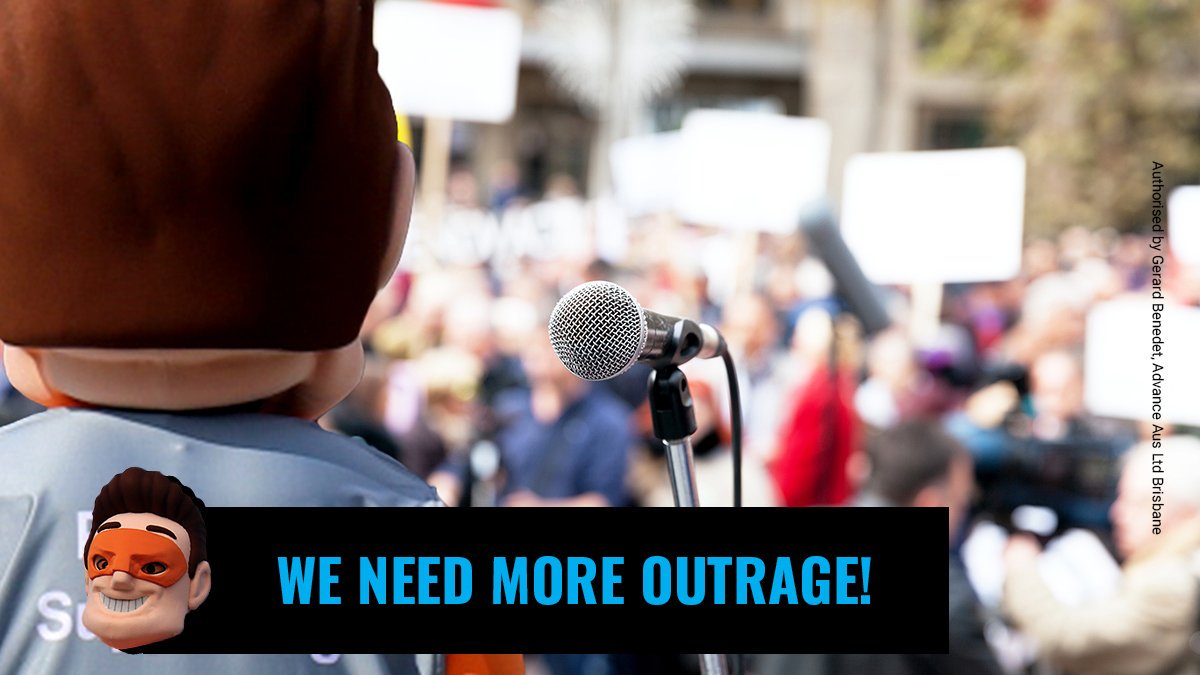 Hi twitter. While we're loving all the outrage at the moment, it's just not enough. Our donations are drying up, so we need you to get angrier. It can be about literally anything, we don't care, just be constantly offended and give us money. #auspol

advanceaustralia.org.au/join