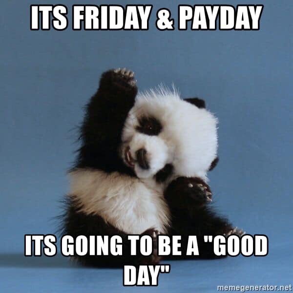 25 Best Memes About Its Payday Meme Its Payday Memes
